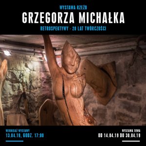 Plakat wystawy Grzegorza Michałka