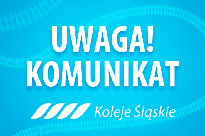 Komunikat Kolei Śląskich