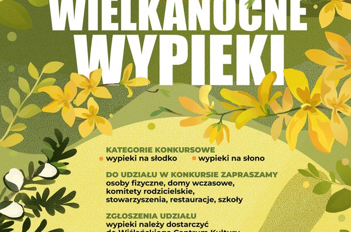 Plakat Konkurs na Najlepsze Wielkanocne Wypieki