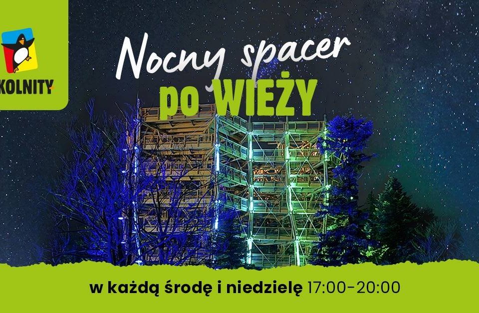 Nocny spacer po wieży