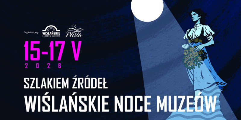 Wiślańskie Noce Muzeów 2026