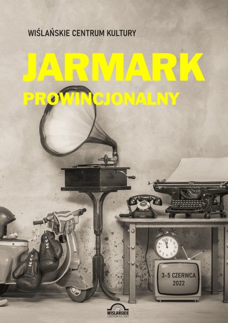 Plakat Jarmarku Prowincjonalnego